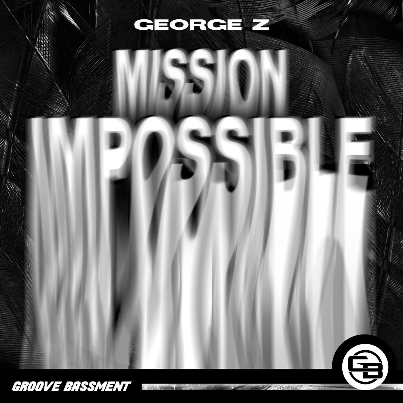 George Z - Mission Impossible [GB066]